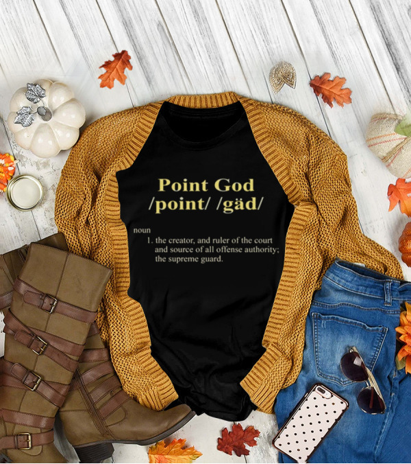 Kyrie Irving Point God Definition Creator And Ruler Of The Court T-Shirt