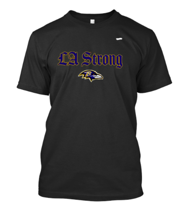 LA Strong Baltimore Ravens 2025 Ravens Logo T-Shirt