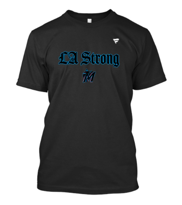 LA Strong Miami Mariners 2025 Baseball Collaboration T-Shirt