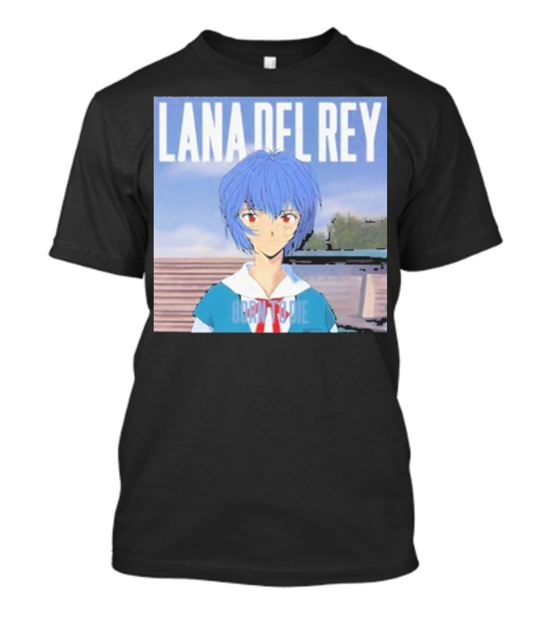 Lana Del Rey Born To Die Rei Ayanami Crossover T-Shirt
