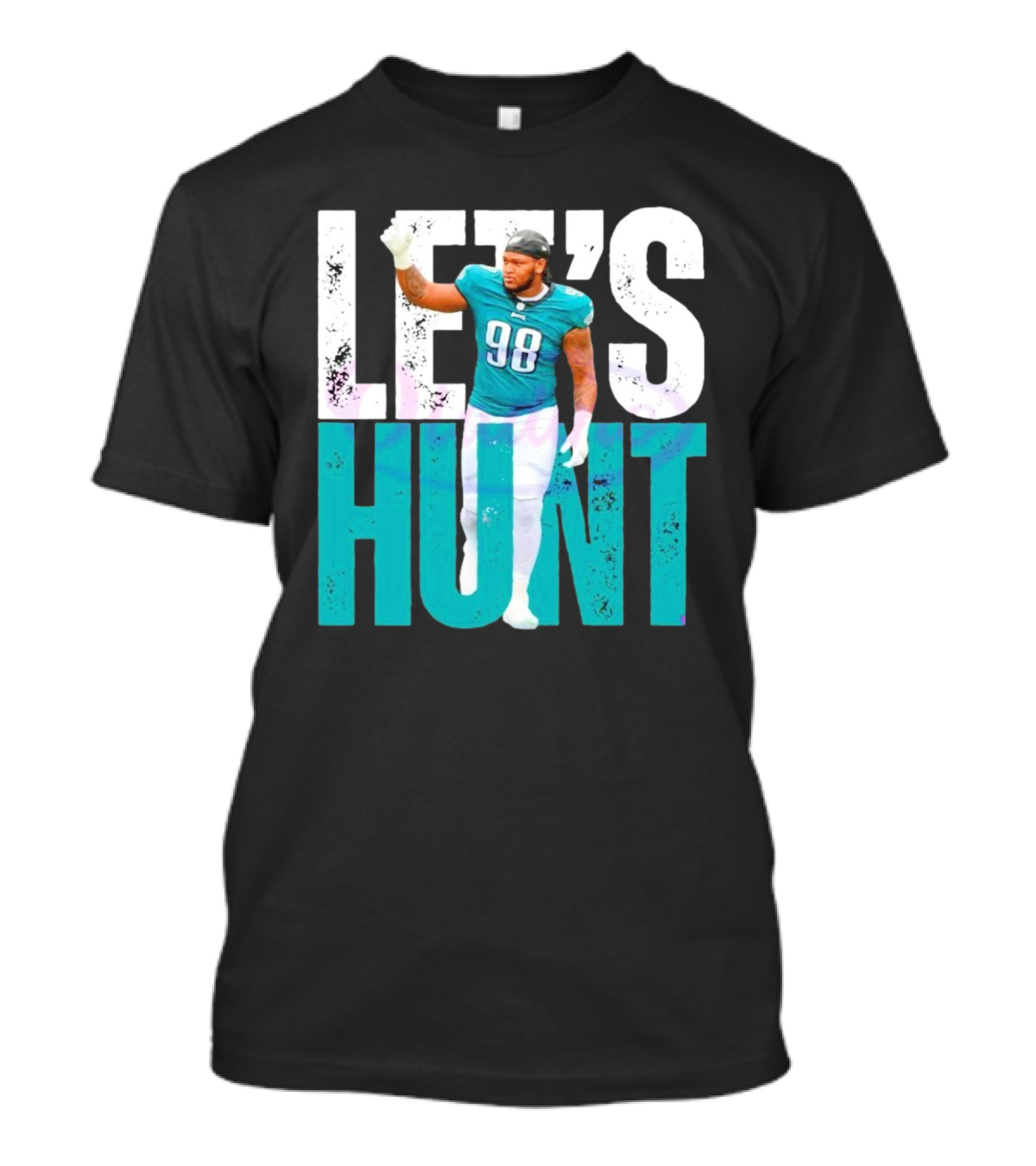 Let's Hunt Eagles Jalen Carter 98 Super Bowl LIX T-Shirt