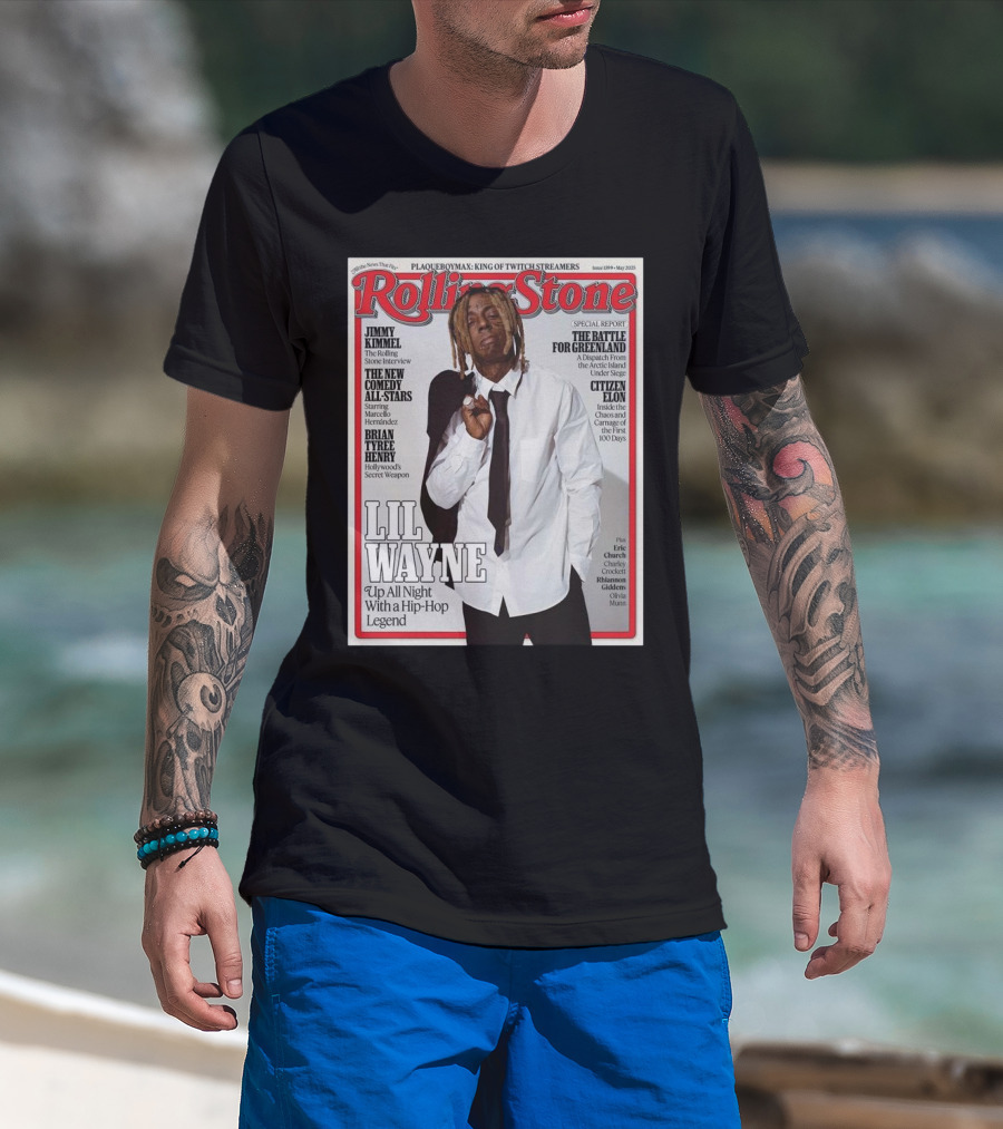 Rolling Stone Issue 1399 May 2025 Featuring Lil Wayne Up All Night With A Hip-Hop Legend T-Shirt