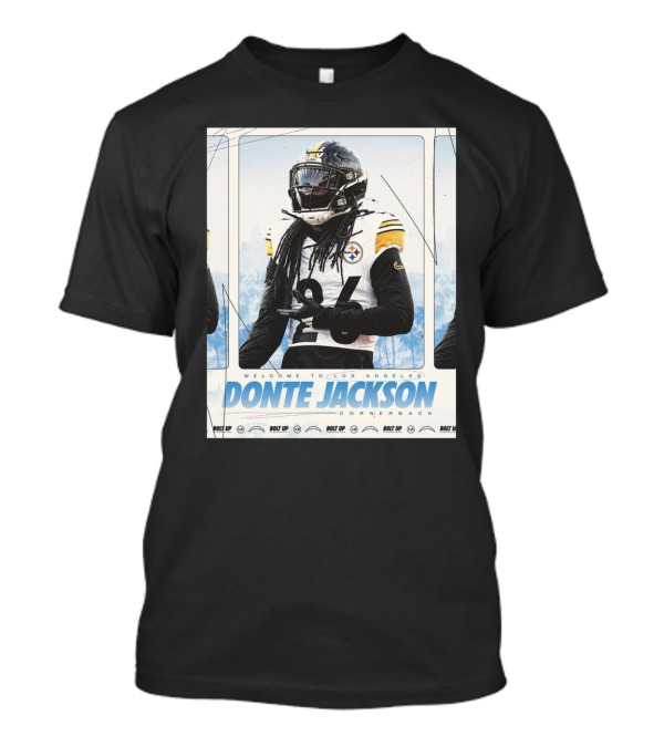 Los Angeles Welcome Donte Jackson Cornerback Bolt Up Action Jackson T-Shirt