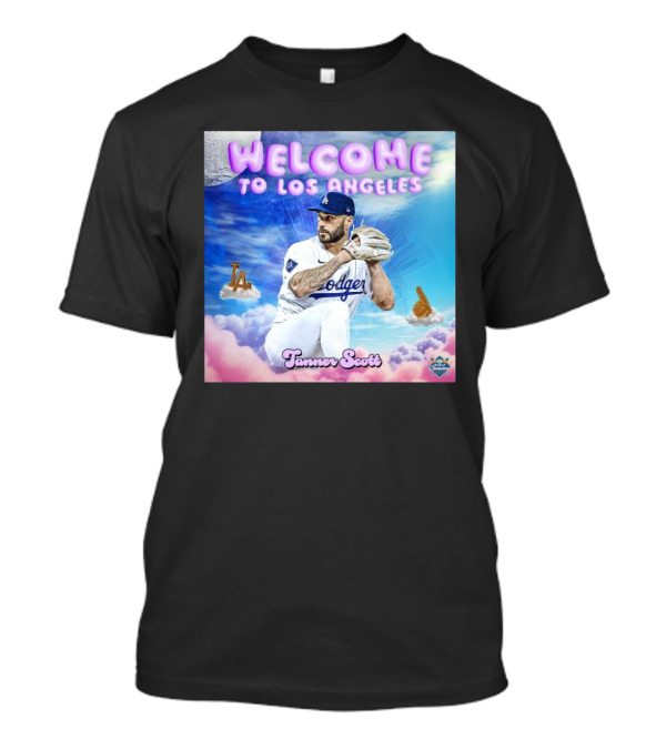 Los Angeles Dodgers Welcome Tanner Scott 2024 World Champions T-Shirt