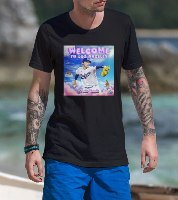Welcome To Los Angeles Roki Sasaki Dodgers 2024 World Champions T-Shirt