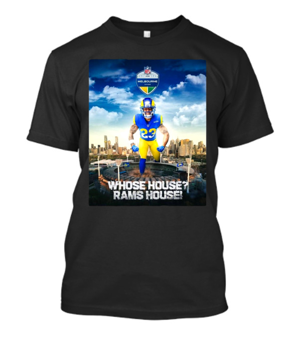 Los Angeles Rams Kyren Williams Whose House Rams House NFL 2026 Melbourne Game T-Shirt