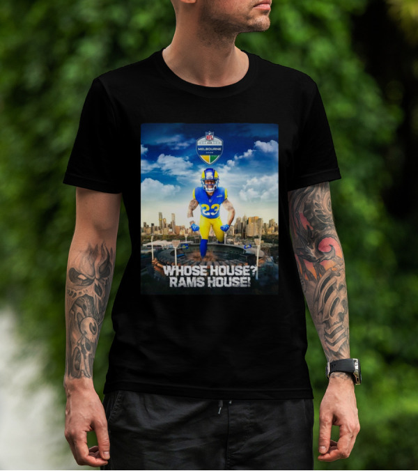Los Angeles Rams Kyren Williams Whose House Rams House NFL 2026 Melbourne Game T-Shirt