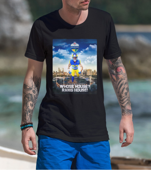 Los Angeles Rams Kyren Williams Whose House Rams House NFL 2026 Melbourne Game T-Shirt