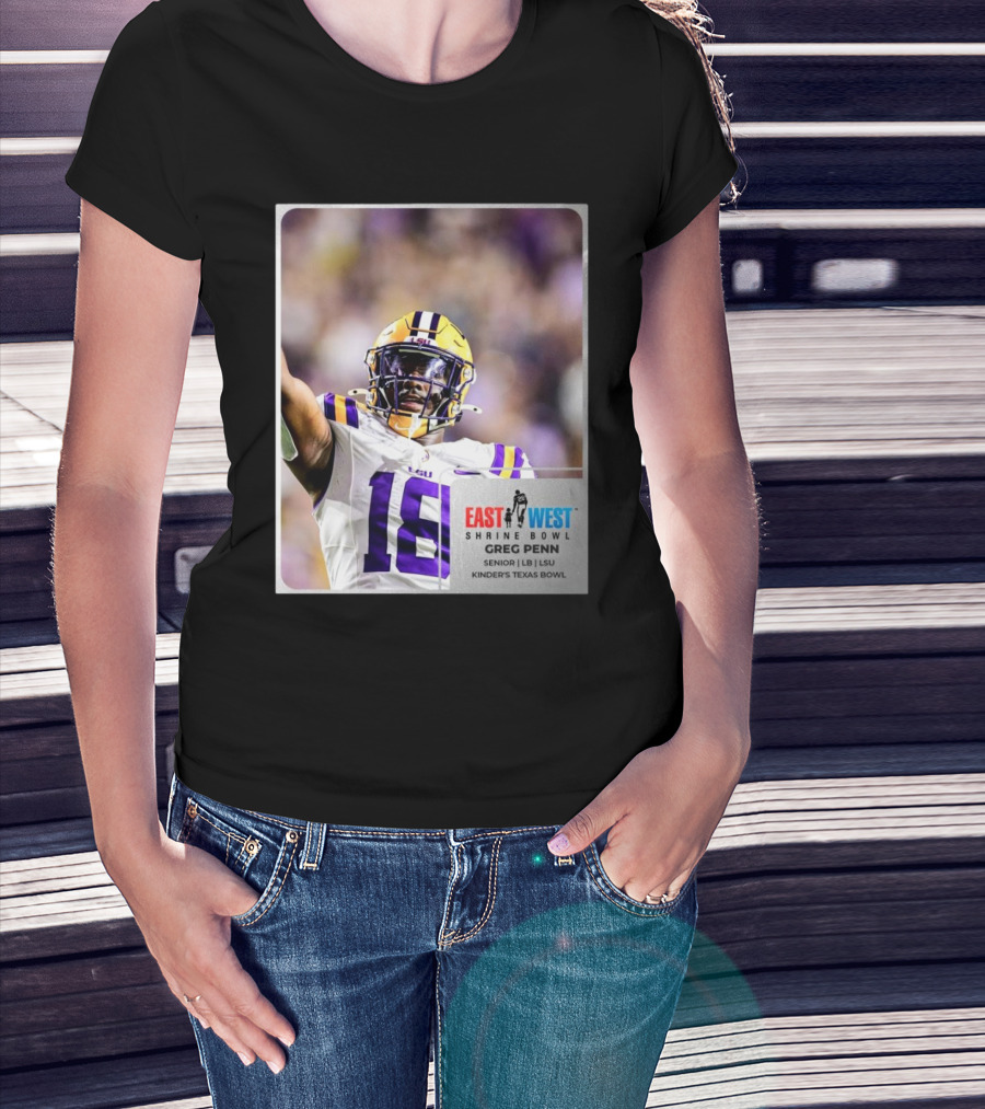 LSU Tigers 18 Greg Penn III Senior Linebacker East West Shrine Bowl Kinder's Texas Bowl T-Shirt