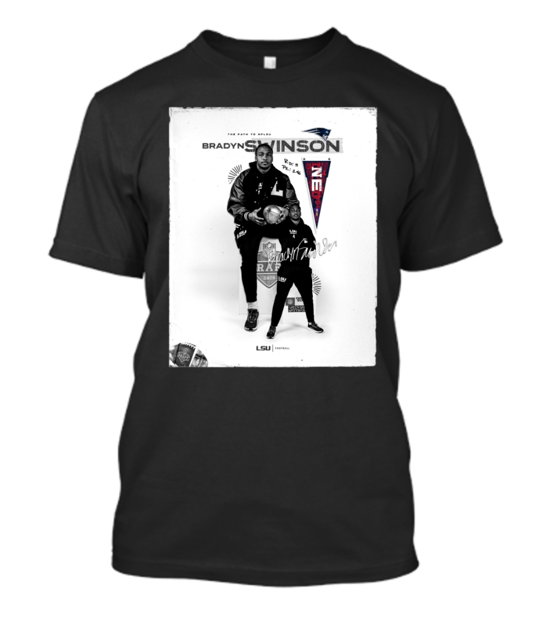 LSU Football Bradyn Swinson Path To NFLSU New England Patriots NFL Draft 2025 Signature T-Shirt