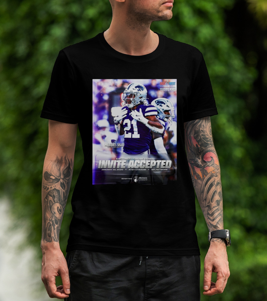 Marques Sigle Kansas State Wildcats East-West Shrine Bowl Invite Accepted Jan 30 2025 AT&T Stadium T-Shirt