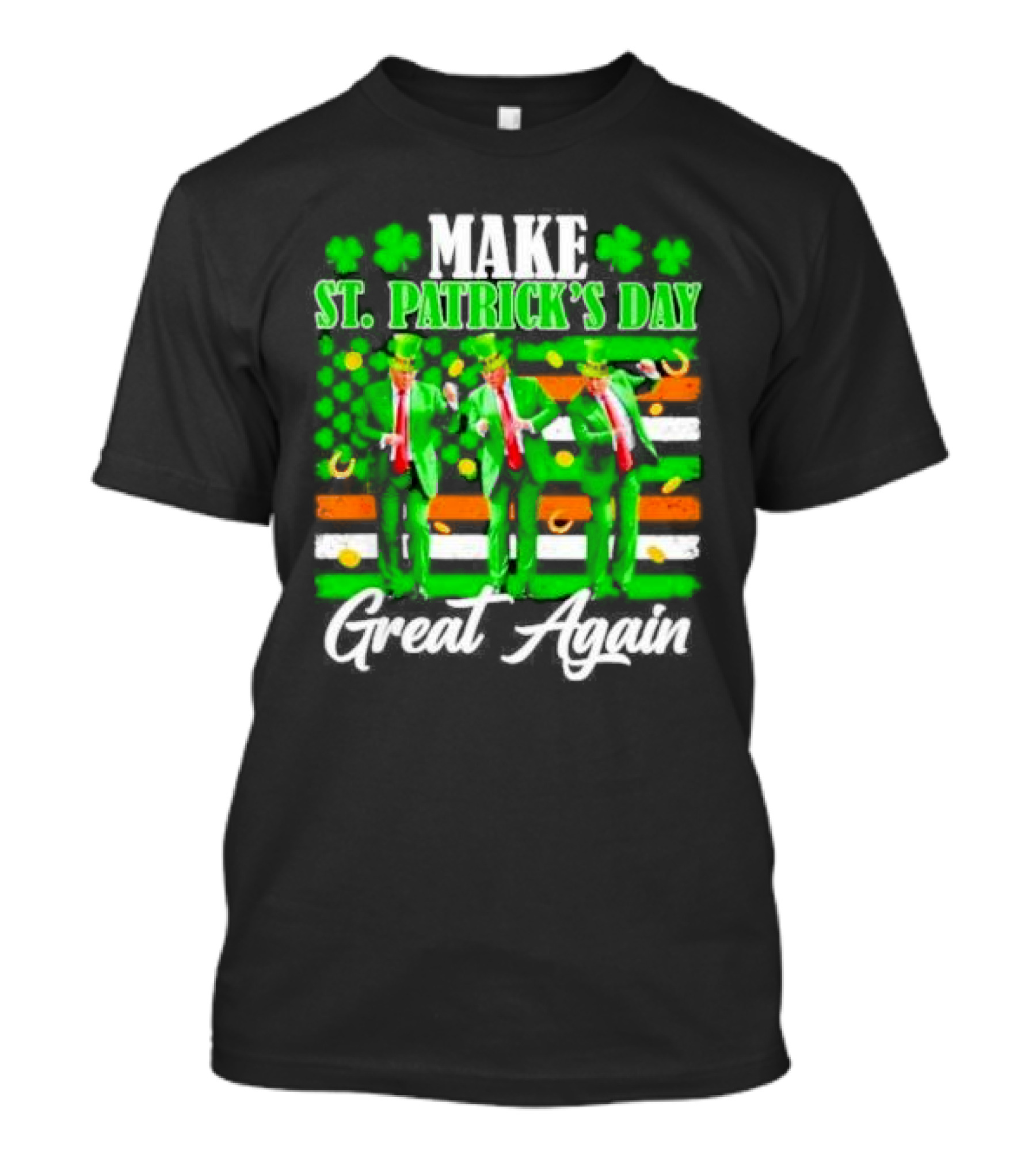Make St Patrick’s Day Great Again Trump Dancing With Shamrocks And Beer T-Shirt