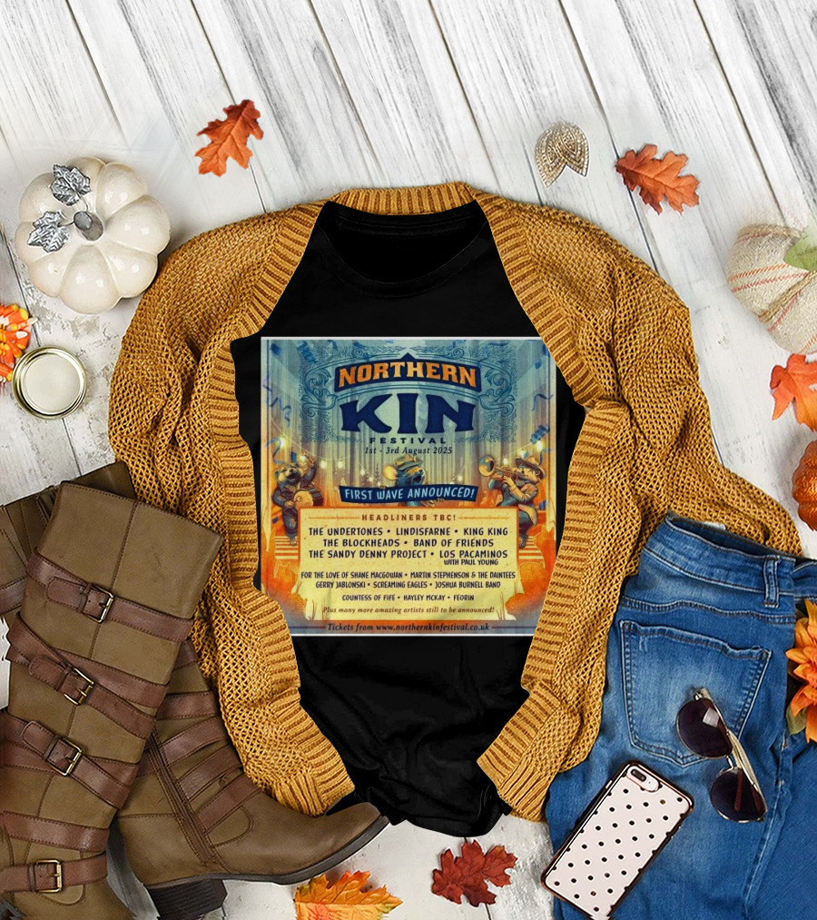 Northern Kin Festival First Wave Announced The Undertones Lindisfarne August 2025 T-Shirt