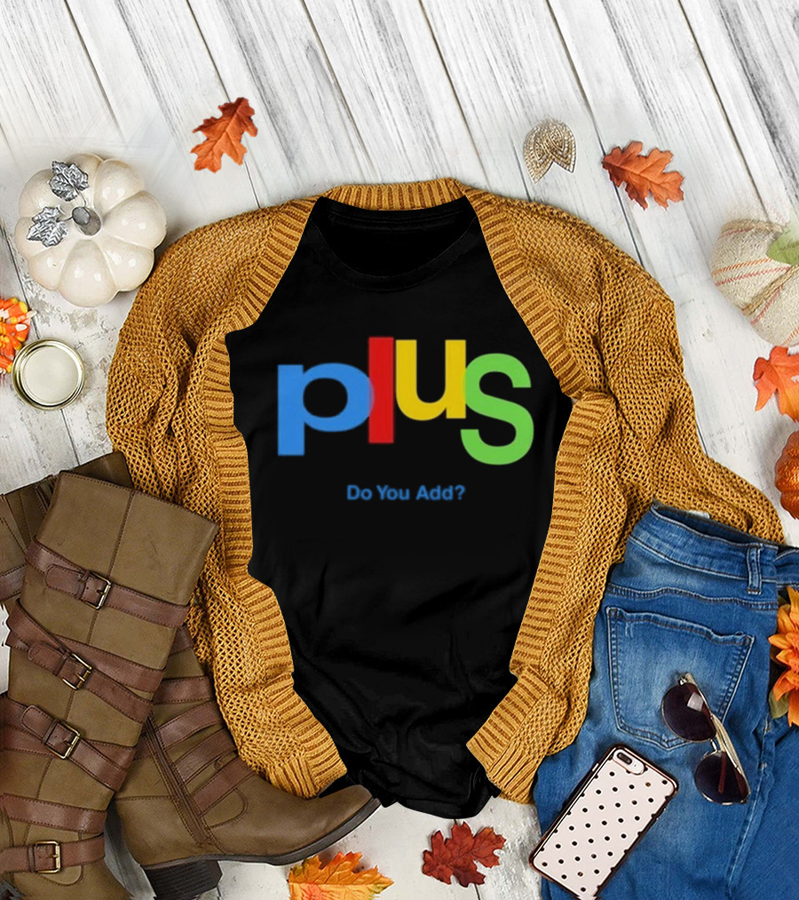 Null Aesthetic Brain Plus Do You Add Google Logo Style Parody T-Shirt