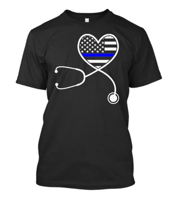 Nurse Life Police Wife American Flag Heart Stethoscope Blue Line T-Shirt