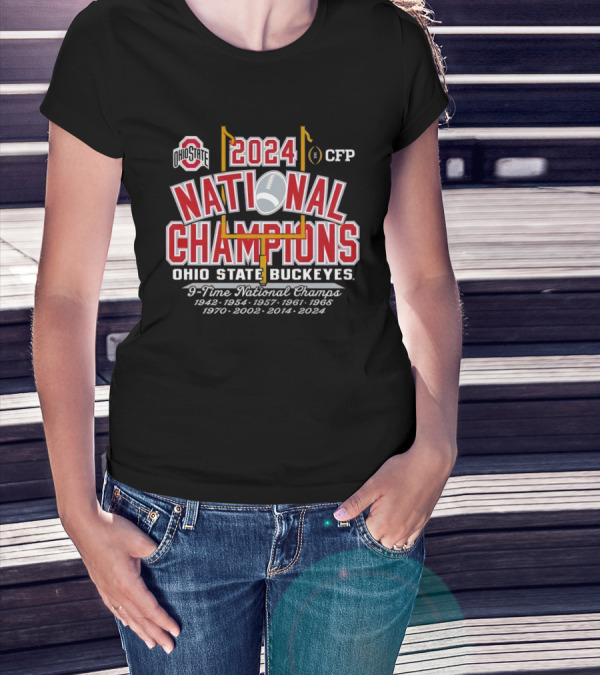 Ohio State Buckeyes 2024 National Champions 9-Time National Champs 1942-2024 Football CFP T-Shirt
