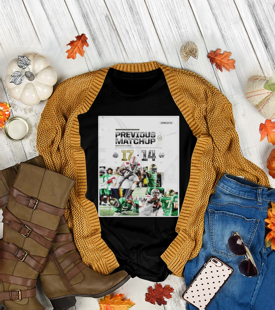 Ohio State Buckeyes 17 Vs Notre Dame Fighting Irish 14 College Playoff National Championship September 23 2023 Previous Matchup T-Shirt