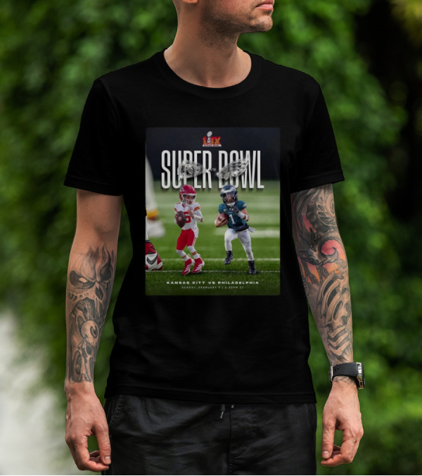 Patrick Mahomes Vs Jalen Hurts Super Bowl LIX Kansas City Chiefs Vs Philadelphia Eagles Sunday February 9 5:30PM CT T-Shirt