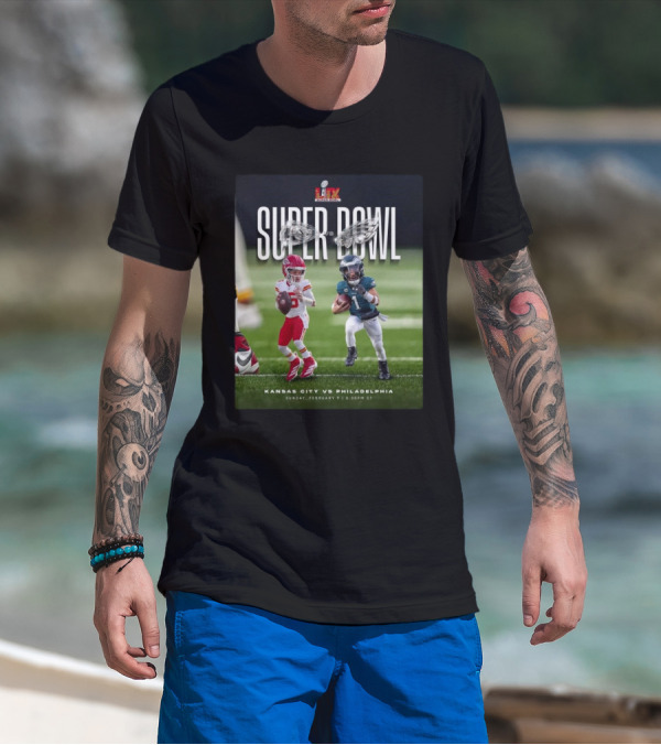 Patrick Mahomes Vs Jalen Hurts Super Bowl LIX Kansas City Chiefs Vs Philadelphia Eagles Sunday February 9 5:30PM CT T-Shirt