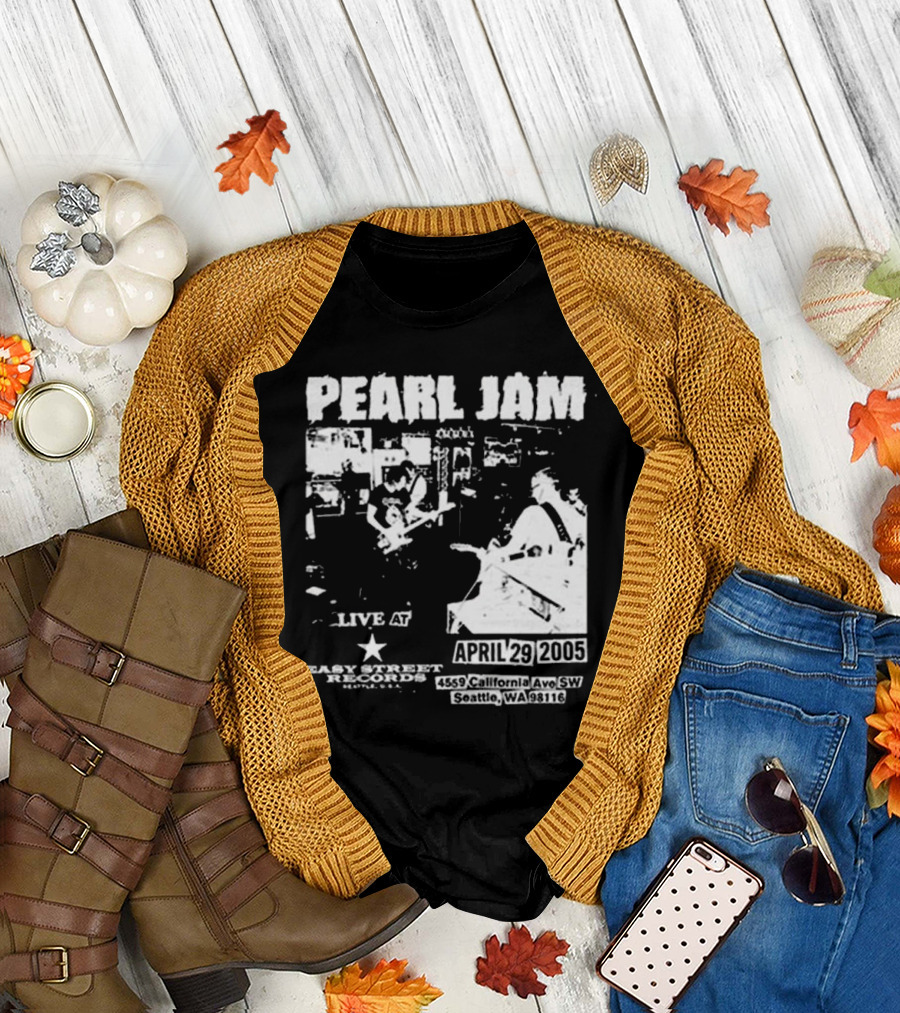 Pearl Jam Live at Easy Street April 29 2005 Seattle WA 4455 California Ave SW T-Shirt