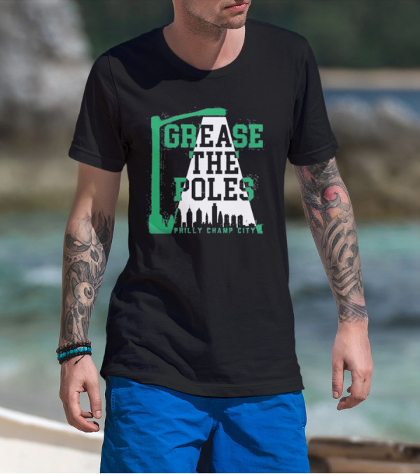 Philadelphia Eagles Grease The Poles Philly Champ City Skyline Streetlamp T-Shirt