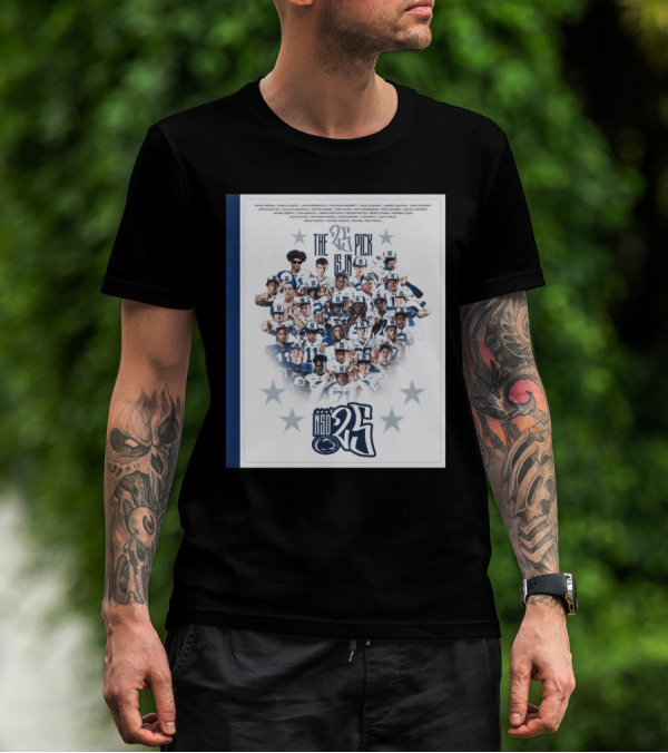 Penn State Nittany Lions Football NSD '25 The 25 Pick Is In Randy Adirika Owen Aliciene Lavar Arrington II T-Shirt