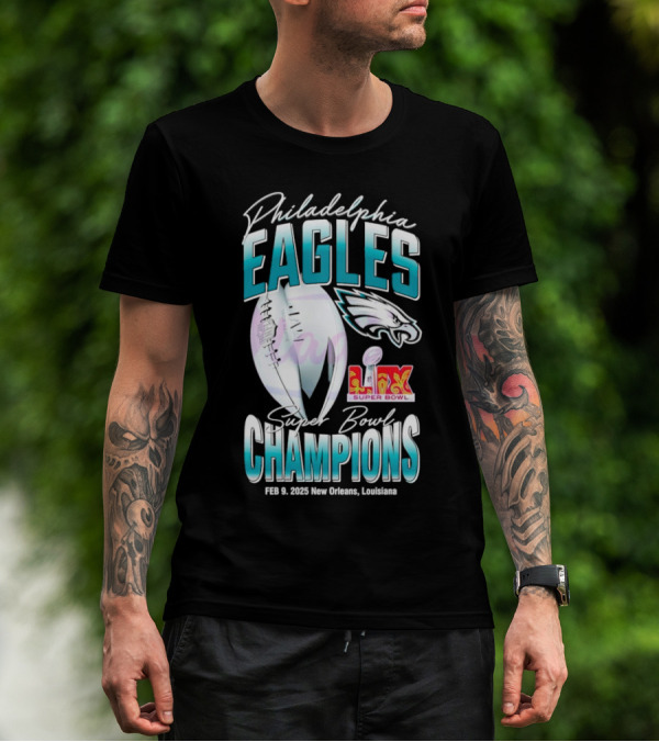 Philadelphia Eagles LIX Super Bowl Champions Feb 9 2025 New Orleans Louisiana T-Shirt
