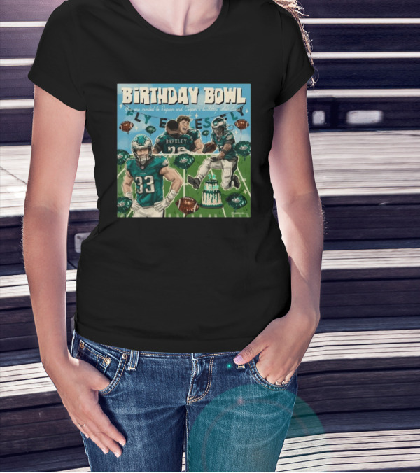 Birthday Bowl Philadelphia Eagles Saquon Barkley Cooper Celebrations 2K Fly Eagles T-Shirt