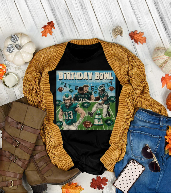 Birthday Bowl Philadelphia Eagles Saquon Barkley Cooper Celebrations 2K Fly Eagles T-Shirt