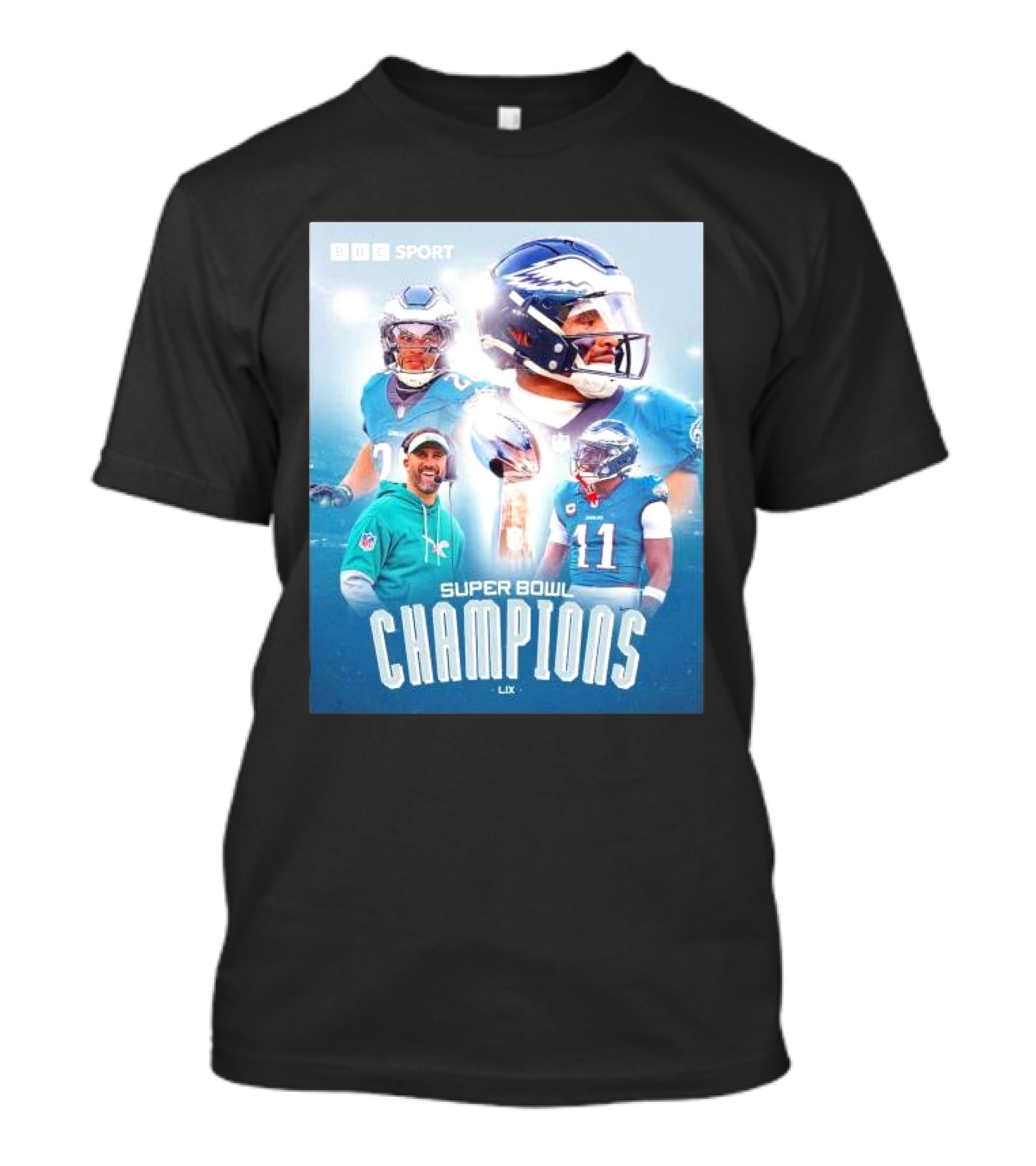 BBC Sport Philadelphia Eagles Super Bowl Champions LIX Nick Sirianni Jalen Hurts AJ Brown T-Shirt