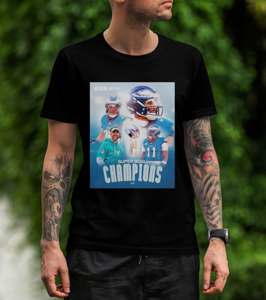 BBC Sport Philadelphia Eagles Super Bowl Champions LIX Nick Sirianni Jalen Hurts AJ Brown T-Shirt