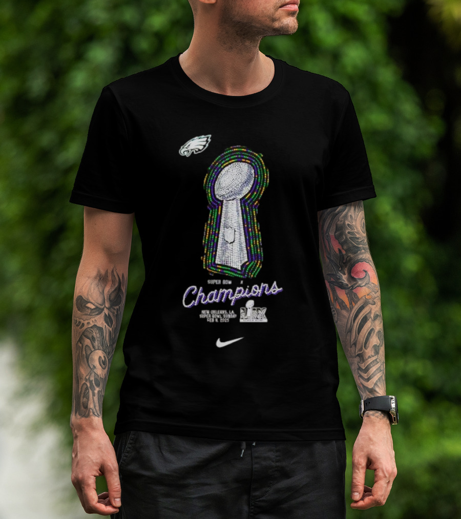Philadelphia Eagles Super Bowl LIX Champions Lombardi Trophy Nike 2024 New Orleans Style T-Shirt