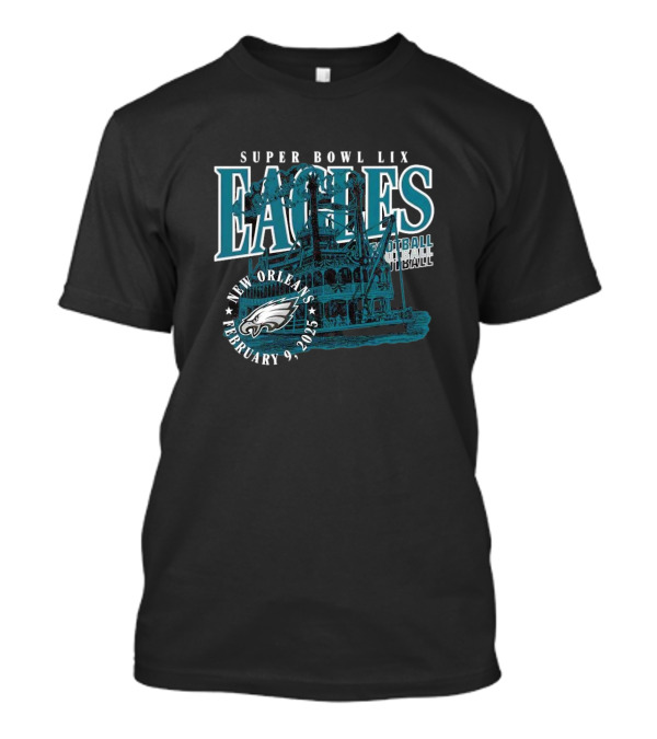 Super Bowl LIX Eagles Football New Orleans February 9 2025 T-Shirt