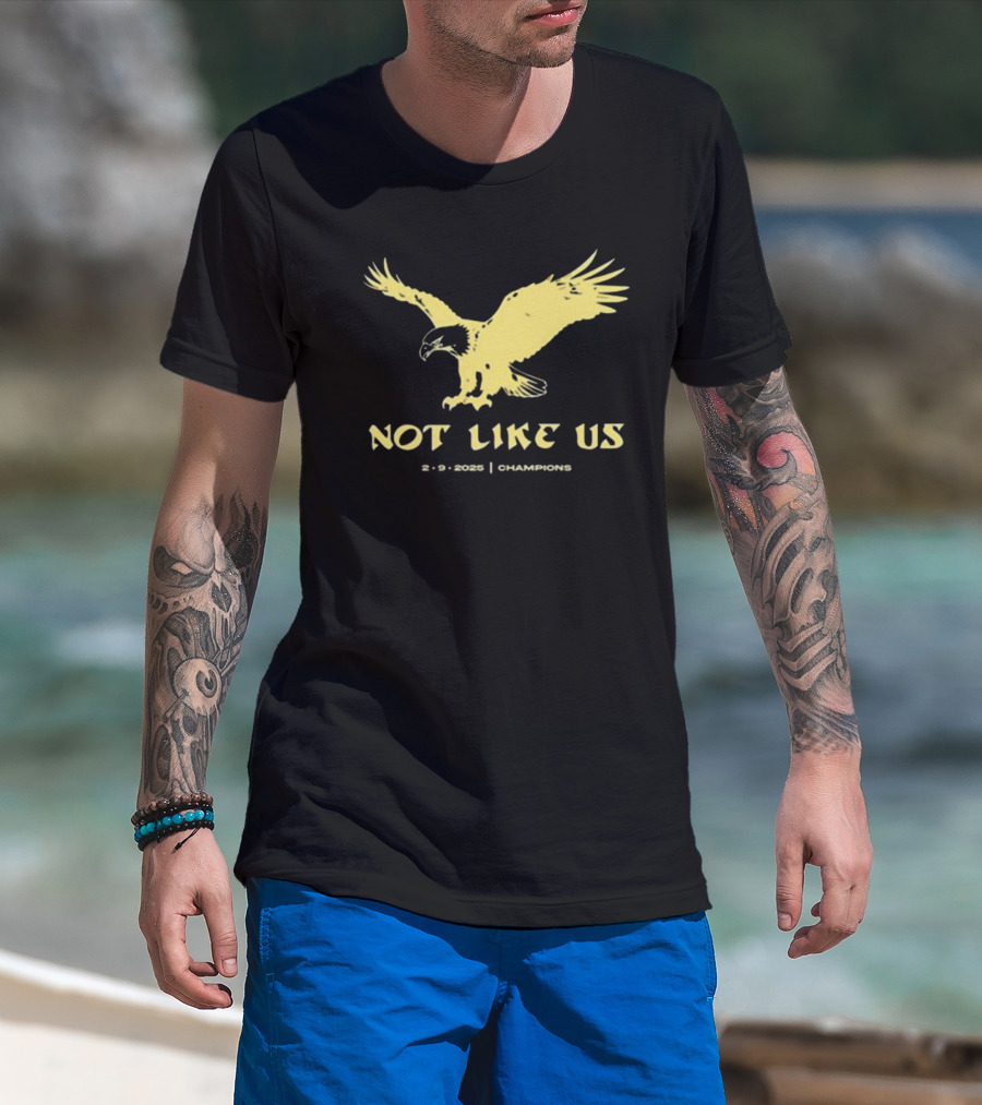 Philadelphia Eagles Vs Kansas City Chiefs Not Like Us 2 9 2025 Champions Eagle T-Shirt