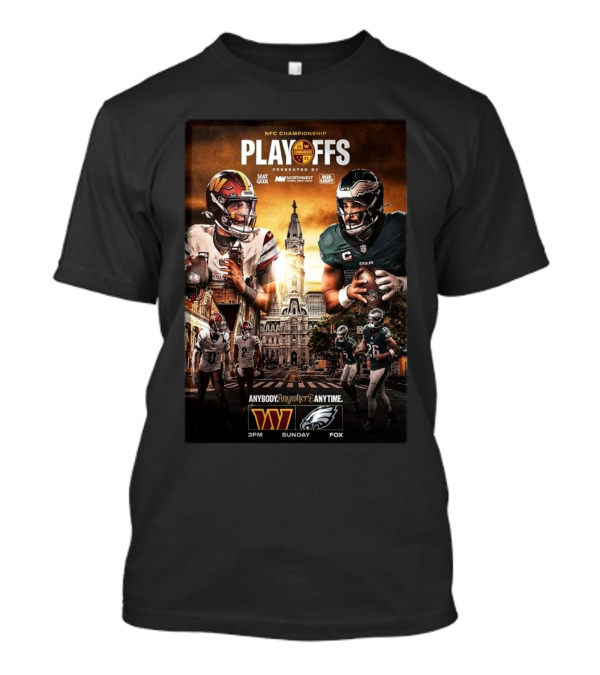 NFC Championship Playoffs Philadelphia Eagles Vs Washington Commanders Sunday 3PM Fox T-Shirt
