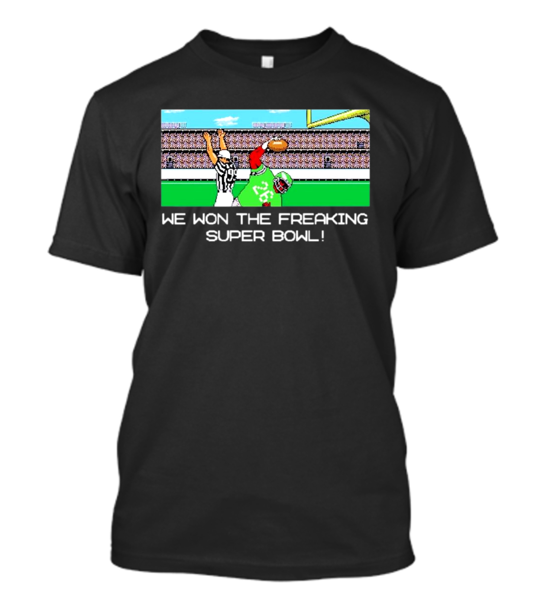 Philadelphia Eagles We Won The Freaking Super Bowl 8bit 26 T-Shirt