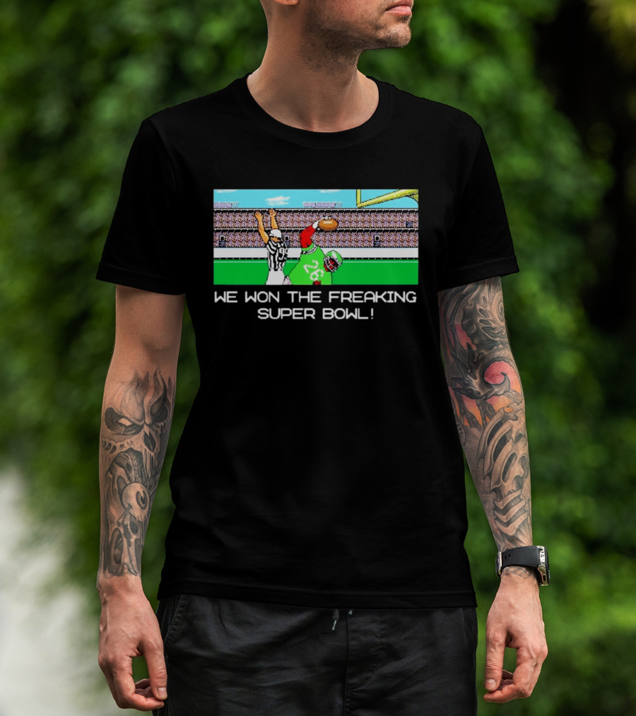 Philadelphia Eagles We Won The Freaking Super Bowl 8bit 26 T-Shirt