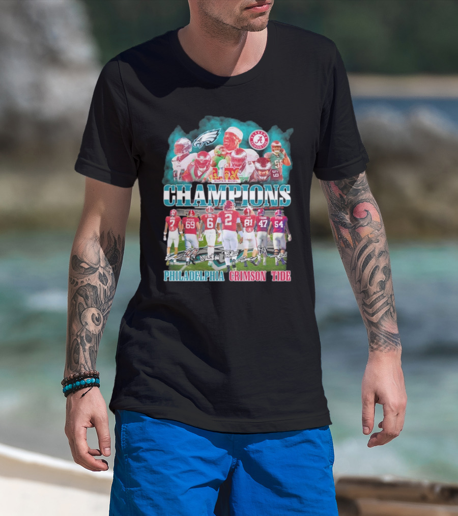 Philadelphia Eagles Alabama Crimson Tide LIX Super Bowl Champions Football Team Collaboration T-Shirt
