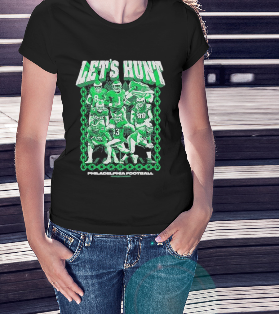 Philadelphia Eagles Let's Hunt Football Team Green Players T-Shirt