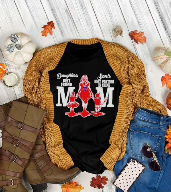 Philadelphia Phillies Mom Daughters Best Friend Sons Best Partner In Crime T-Shirt