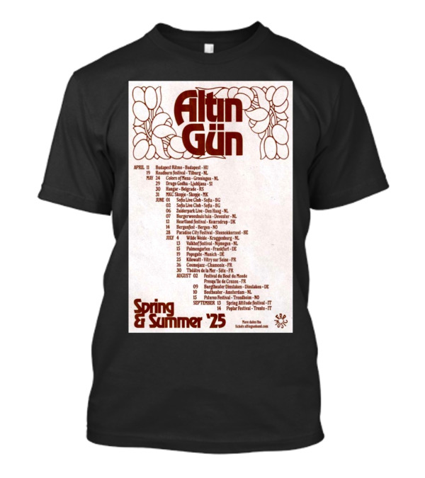 Altın Gün Spring And Summer Tour 2025 April 11 Budapest Ritmo Budapest HU 19 Roadburn Festival Tilburg NL T-Shirt
