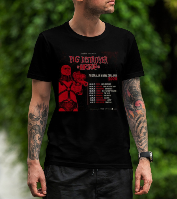 Pig Destroyer With Wormrot Australia New Zealand Tour Dates 2025 Perth Adelaide Melbourne Sydney Canberra Brisbane Auckland Christchurch Wellington T-Shirt