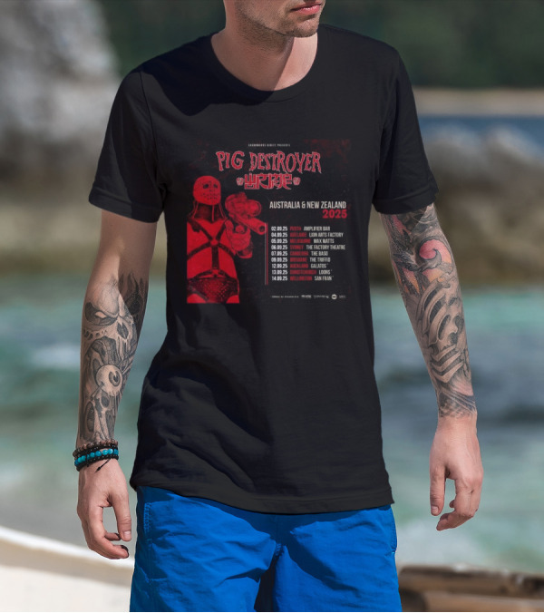 Pig Destroyer With Wormrot Australia New Zealand Tour Dates 2025 Perth Adelaide Melbourne Sydney Canberra Brisbane Auckland Christchurch Wellington T-Shirt