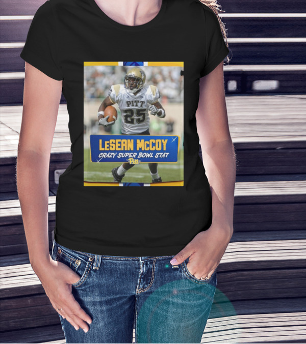 Pitt Panthers LeSean McCoy Crazy Super Bowl Stat Chiefs Vs Birds Shady T-Shirt