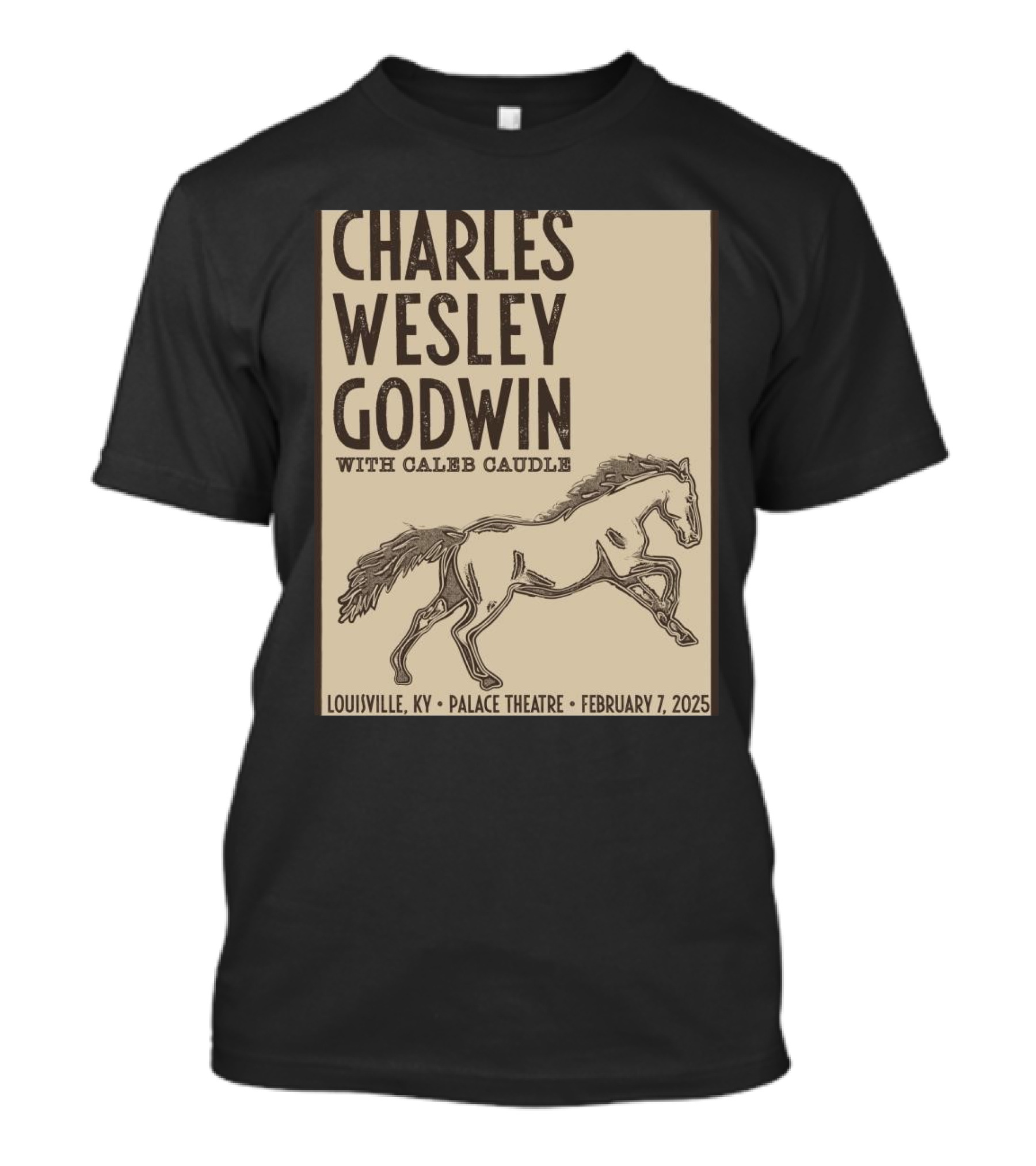Charles Wesley Godwin With Caleb Caudle February 7 2025 Louisville Palace Theatre KY Event T-Shirt