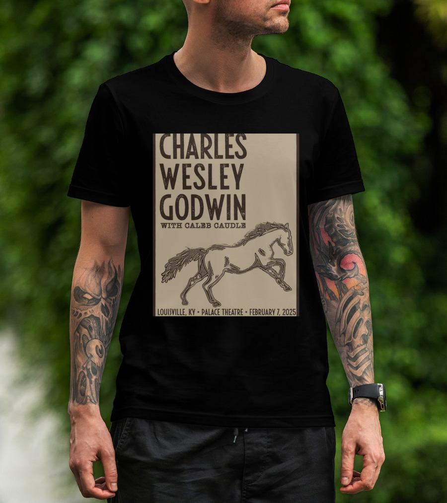 Charles Wesley Godwin With Caleb Caudle February 7 2025 Louisville Palace Theatre KY Event T-Shirt
