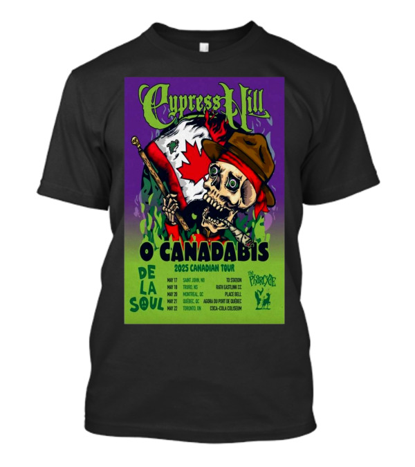 Cypress Hill O Canadabis 2025 Canadian Tour Dates Saint John To Toronto Featuring De La Soul T-Shirt