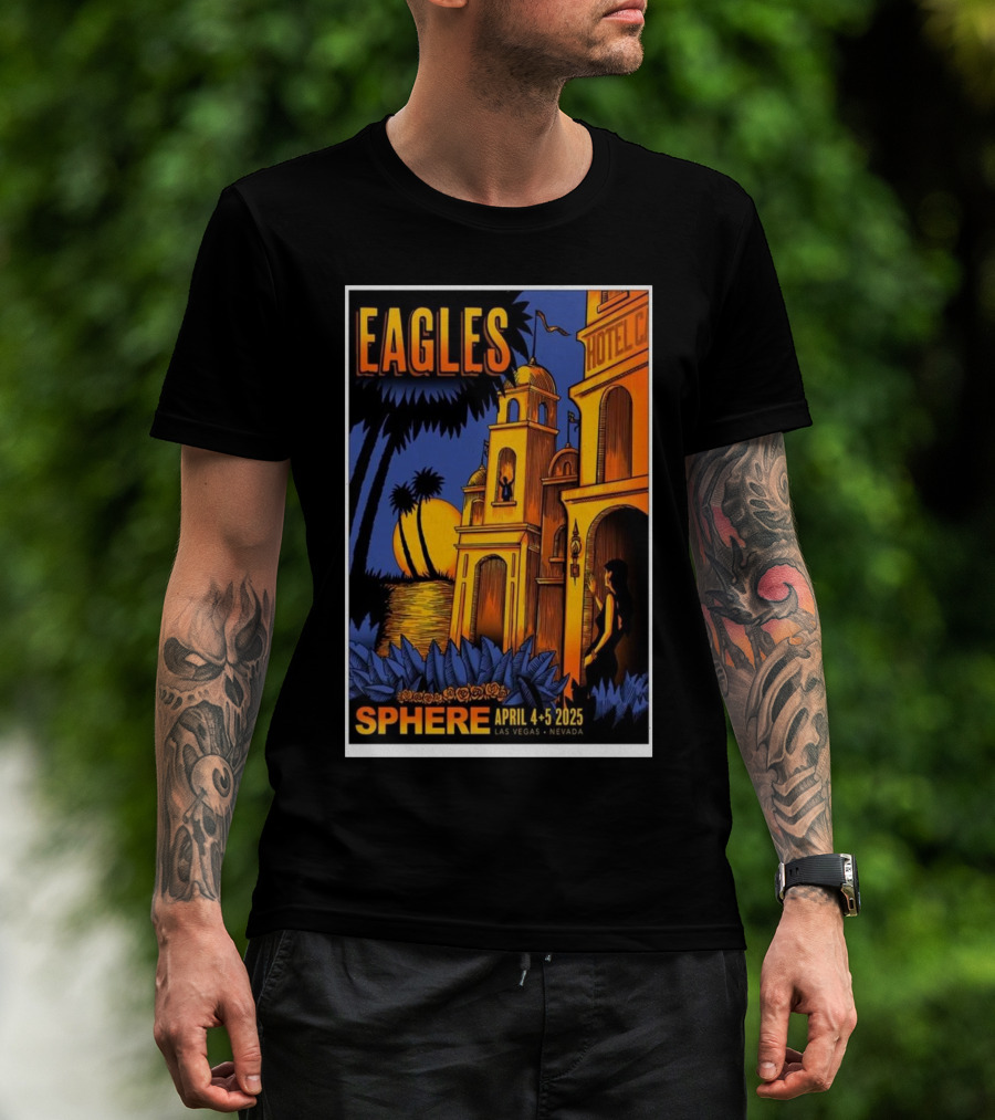 Eagles Hotel California Sphere April 4-5 2025 Las Vegas Nevada Concert T-Shirt