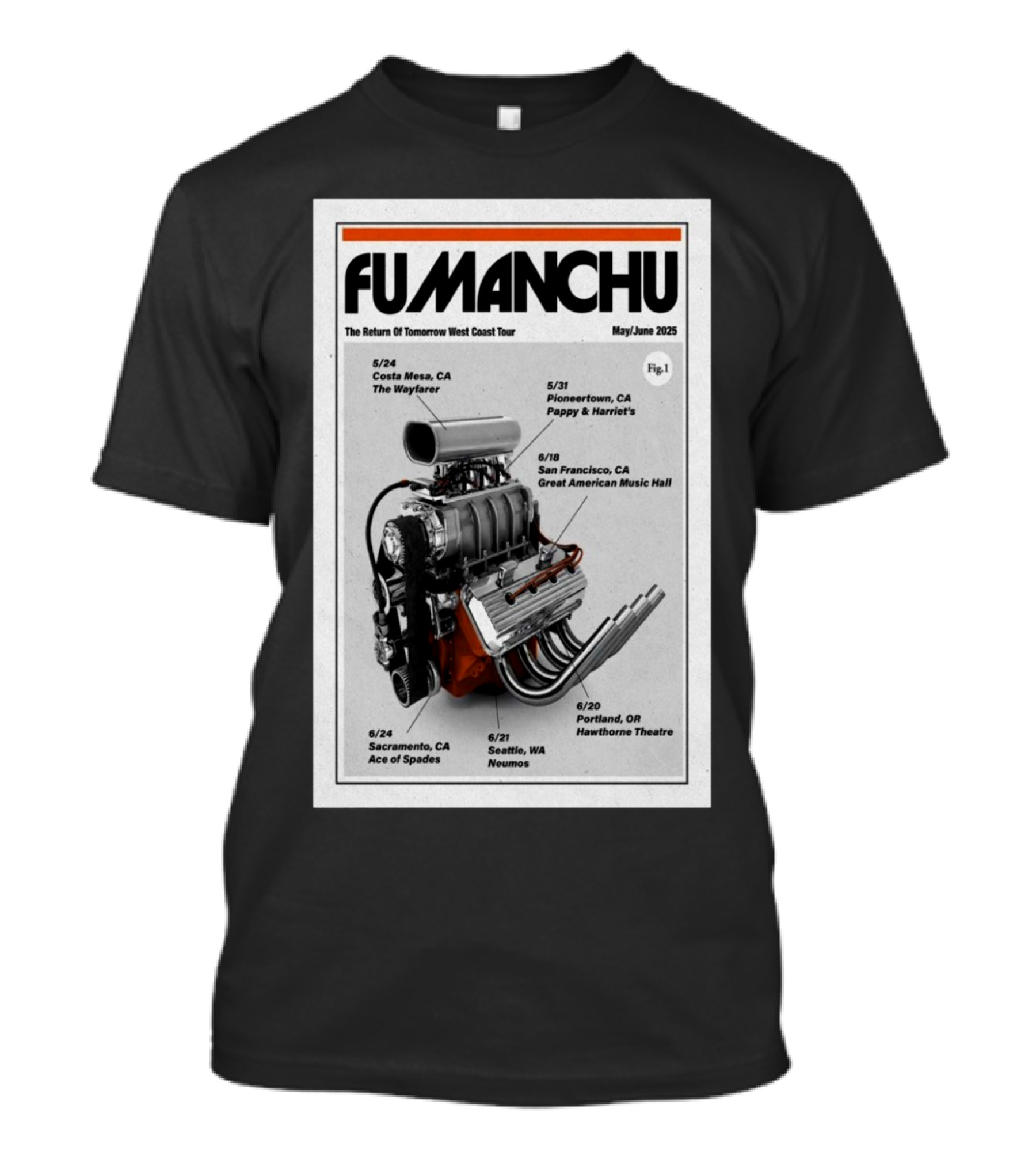 Fu Manchu The Return Of Tomorrow West Coast Tour May June 2025 Costa Mesa Pioneertown San Francisco Portland Sacramento Seattle T-Shirt