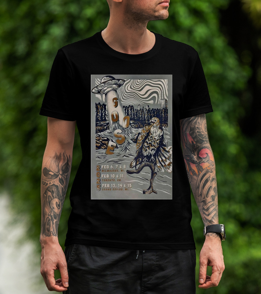 Goose Tour 2025 February Milwaukee Toronto Grand Rapids UFO Forest Hawk T-Shirt
